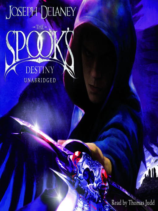 Title details for The Spook's Destiny by Joseph Delaney - Wait list